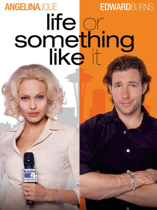 Filmes-2002-LifeOrSomethingLikeIt-Poster-012.jpg